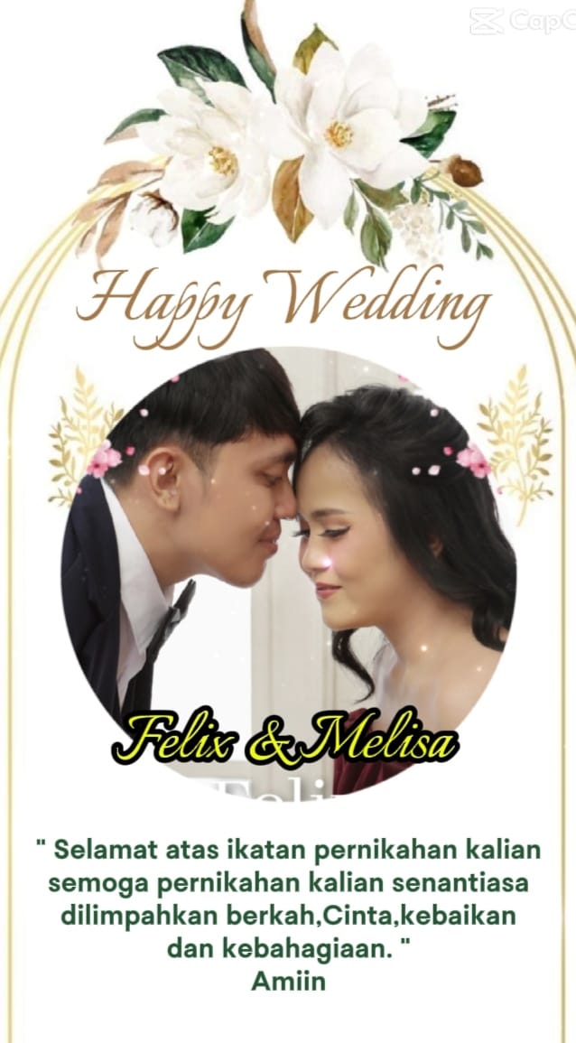 Happy wedding! Felix & Melisa" Wishing you a lifetime of love and happiness ! 2