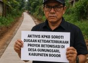 Aktivis KPKB Soroti Dugaan Ketidakterbukaan Proyek Betonisasi di Desa Gunungsari,Kabupaten Bogor